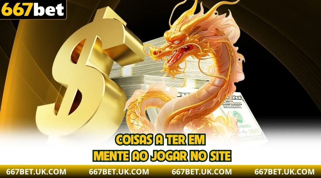 Coisas a ter em mente ao jogar no site
