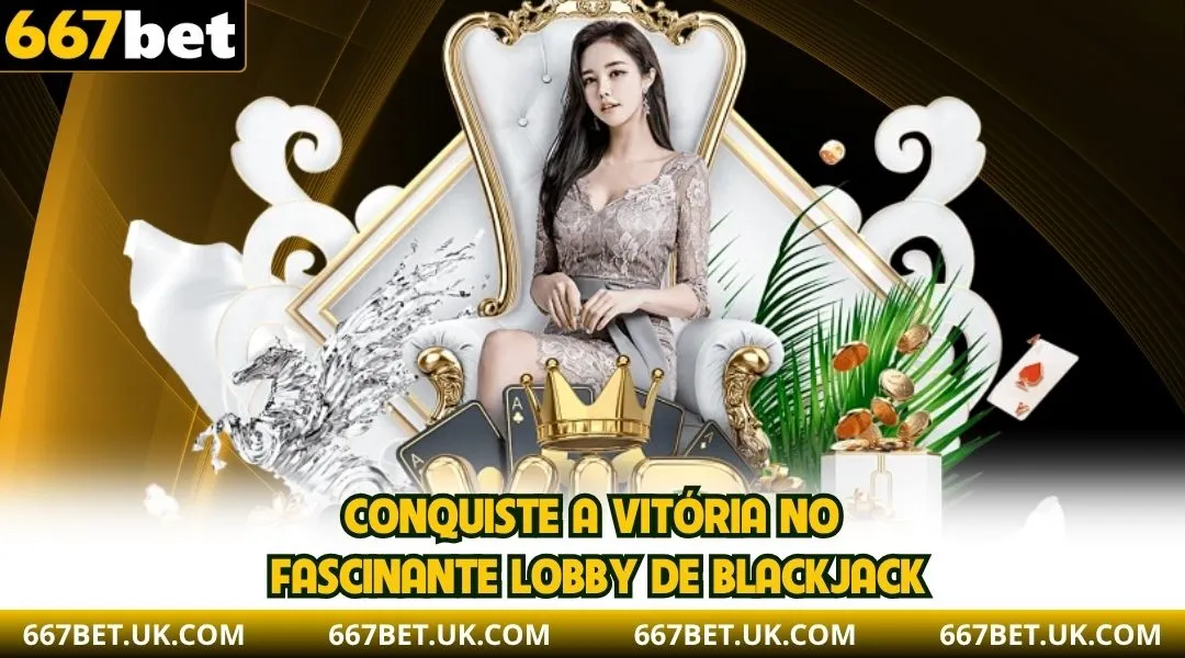 Conquiste a vitória no fascinante lobby de Blackjack.