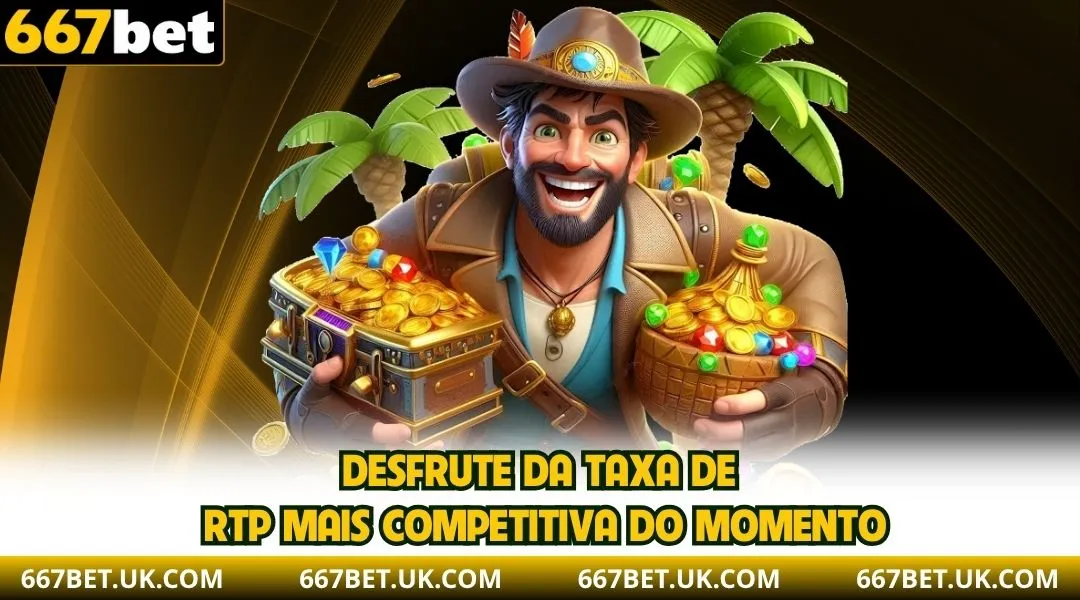 Desfrute da taxa de RTP mais competitiva do momento.